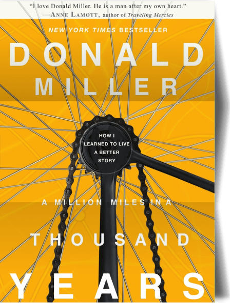 A Million Miles in a Thousand Years: What I Learned While Editing My Life, por Donald Miller