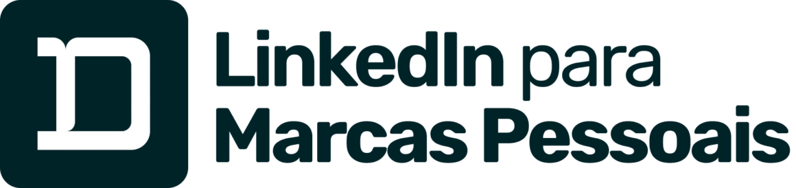 LinkedIn para Marcas Pessoais